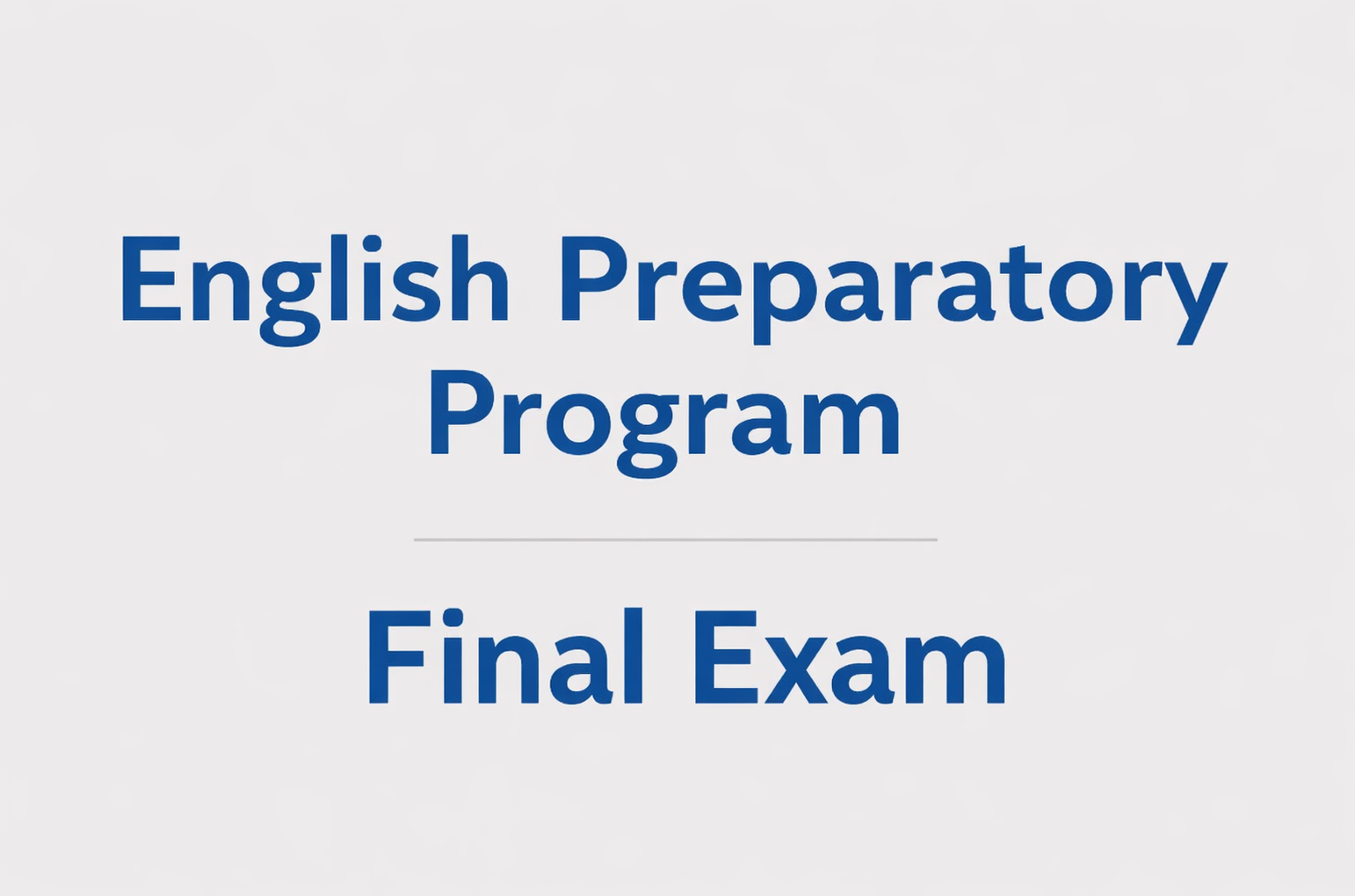 İngilizce Hazırlık Programı Final Programı